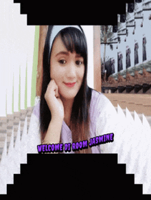 a picture of a woman with the words welcome di room jasmine written on it