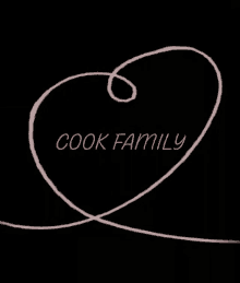 Cook Family Love GIF - Cook Family Love Heart GIFs