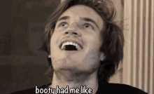 Booty Had Me Like GIF - Pewdiepie Youtuber Smile GIFs