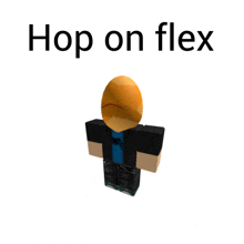 a cartoon character with a smiley face and the words hop on flex