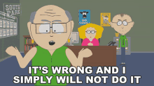 Its Wrong And I Simply Will Not Do It Mrs Garrison GIF - Its Wrong And I Simply Will Not Do It Mrs Garrison Mr Mackey GIFs