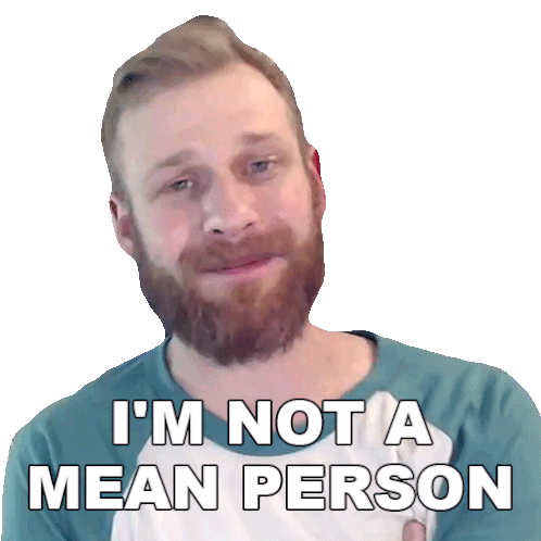 I'M Not A Mean Person Grady Smith Sticker - I'M Not A Mean Person Grady Smith I'M Not A Nasty Person Stickers