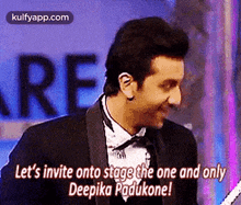 Relet'S Invite Onto Stage The One And Onlydeepika Padukone!.Gif GIF