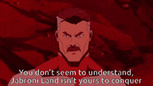 a cartoon of a man with a mustache says you don 't seem to understand