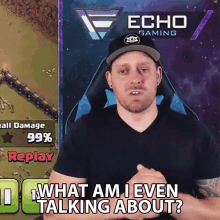 What Am I Even Talking About Echo Gaming GIF - What Am I Even Talking About Echo Gaming I Have No Idea What I Am Talking About GIFs