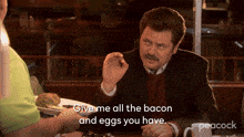Give Me All The Bacon And Eggs You Have Ron Swanson GIF - Give Me All The Bacon And Eggs You Have Ron Swanson Nick Offerman GIFs