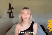 Taylor Hickson Theory GIF - Taylor Hickson Theory I Have A Theory GIFs