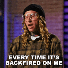 Every Time It'S Backfired On Me Bobby GIF - Every Time It'S Backfired On Me Bobby Ink Master GIFs