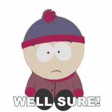 well sure stan marsh south park s2e7 city on the edge of forever