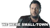 We Were Small-town Meant To Be Luke Bryan Sticker