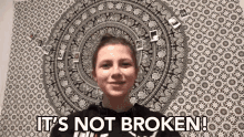Its Not Broken Broken GIF - Its Not Broken Broken Not Broken GIFs