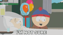 Im Not Sure Stan GIF - Im Not Sure Stan South Park GIFs