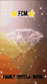 a poster for fcm family crystal music with a diamond