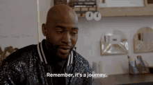 Remember Its A Journey It Takes Time GIF