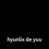 Hyunlix Yuu GIF - Hyunlix Yuu Hyunlix De Yuu GIFs