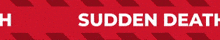 a red sign that says " sudden death su "