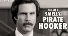 Ron Burgundy Smelly Pirate Hooker GIF - Ron Burgundy Smelly Pirate Hooker GIFs