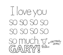I Love You So So Much Gary GIF