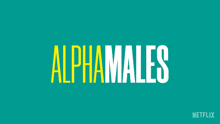 Alpha Males 2 Carta De Titlo Machos Alfa GIF