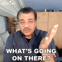 Whats Going On There Neil Degrasse Tyson GIF - Whats Going On There Neil Degrasse Tyson Startalk GIFs