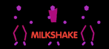 my milkshake