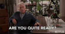 Are You Quite Ready Martin Sheen GIF - Are You Quite Ready Martin Sheen Robert Hanson GIFs