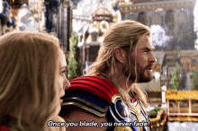Thor Once You Blade You Never Fade GIF - Thor Once You Blade You Never Fade Thor Love And Thunder GIFs