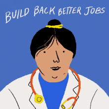 an illustration of a woman wearing a hard hat and vest with the words build back better jobs below her