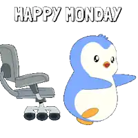 a penguin standing next to an office chair with the words happy monday above it