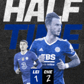 Leicester City F.C. (1) Vs. Chelsea F.C. (2) Half-time Break GIF - Soccer Epl English Premier League GIFs