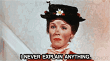 Mary Poppins Never Explain Anything GIF - Mary Poppins Never Explain Anything GIFs
