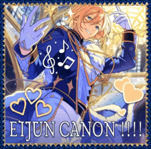 a picture of eijun canon with hearts and music notes surrounding him