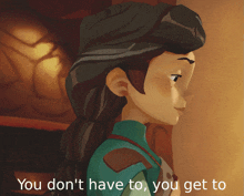 You Don'T Have To You Get To Wingfeather Saga GIF - You Don'T Have To You Get To Wingfeather Saga Nia Igiby GIFs