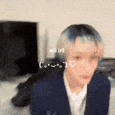 a blurry picture of a person with the name eli irl written on it
