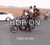 Hop On 7 Days 7dtd GIF
