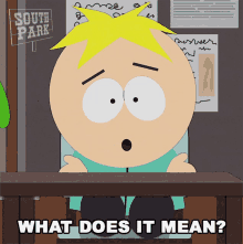 What Does It Mean Butters Stotch GIF - What Does It Mean Butters Stotch South Park GIFs