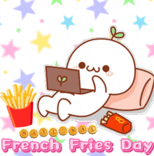 a poster that says today is french fries day so enjoy your fries on it