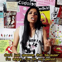 Don'T Just Assume That Because I'M Angry, I'M On My Period GIF - Lilly Singh Super Woman Assume GIFs