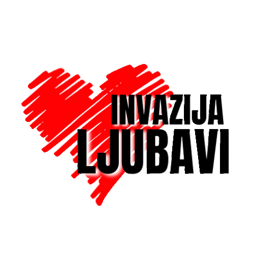 Invazija Ljubavi Sticker - Invazija Ljubavi Stickers