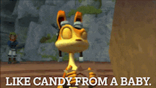 a cartoon character with the words like candy from a baby behind him