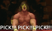a picture of a wrestler with the words pick written on it