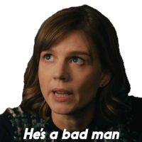 Hes A Bad Man Kristen Bouchard Sticker - Hes A Bad Man Kristen Bouchard Evil Stickers