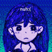 a drawing of a girl with blue hair and the words ` ` nuh ` ` written on it