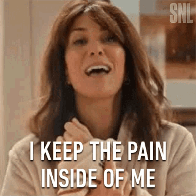 I Keep The Pain Inside Of Me Kristen Wiig GIF - I Keep The Pain Inside Of Me Kristen Wiig Saturday Night Live GIFs