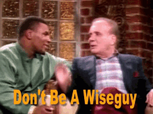 Dont Be A Wiseguy Wiseguy GIF - Dont Be A Wiseguy Wiseguy Mike Tyson GIFs