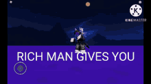 Rich Man Gives You Wings King GIF