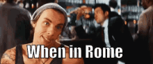Rome GIF - When In Rome Rome Date GIFs