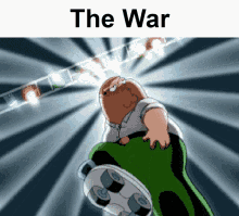 The War Family Guy GIF - The War Family Guy Peter GIFs