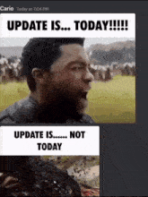 a picture of a man with a surprised look on his face and the words update is today