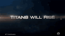 Titans Will Rise Rise GIF - Titans Will Rise Rise Titans GIFs